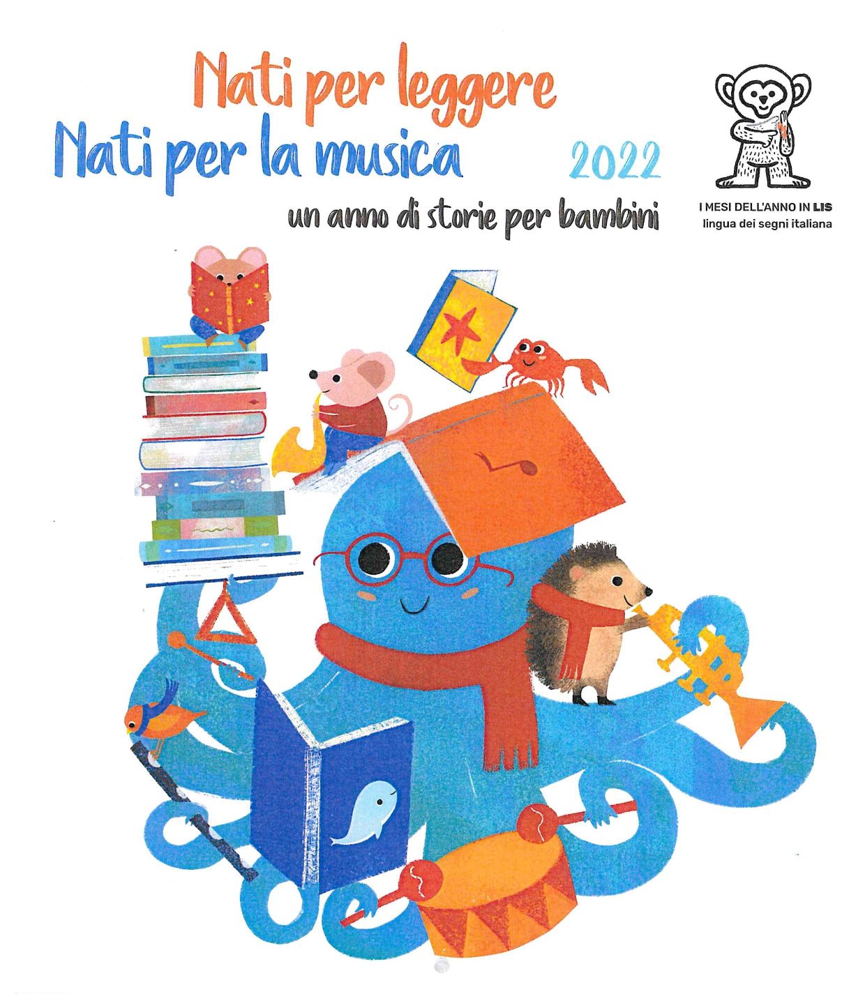 Nati per leggere / Nati per la musica - 2022 un anno di storie per bambini  - Sistema Interbibliotecario del Monte Linas